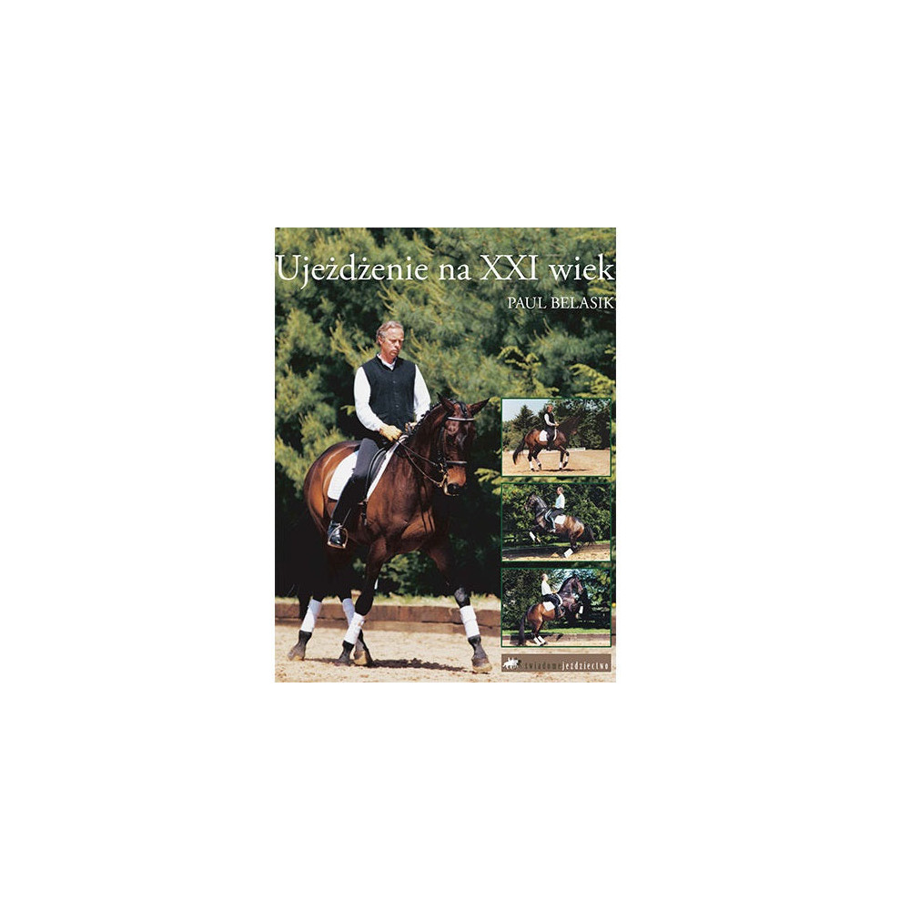 Ujeżdżenie na XXI Wiek