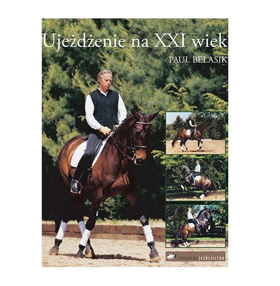 Ujeżdżenie na XXI Wiek