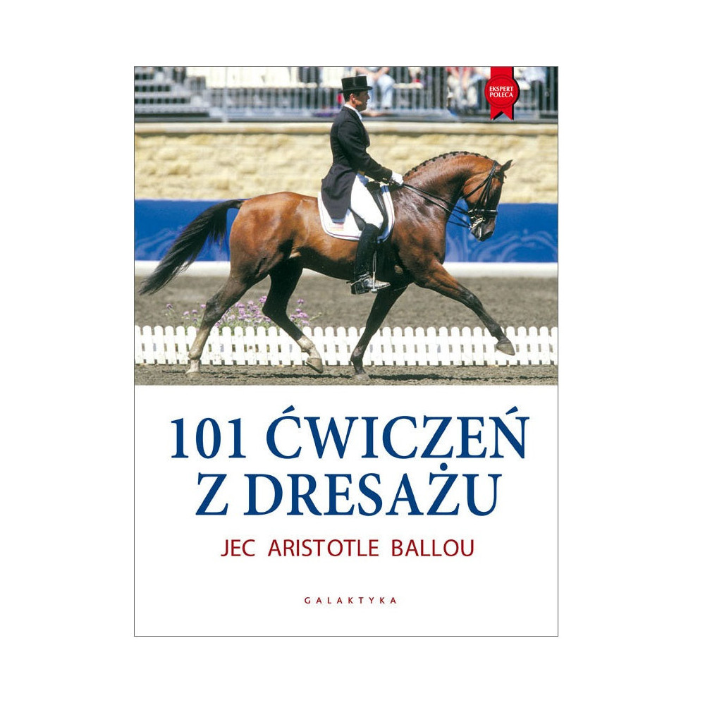 101 Ćwiczeń z Dresażu